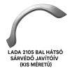 Lada 2105 Bal Hátsó Sárvédő Javítóív 