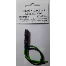Belső világítás késleltető modul